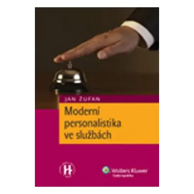 Moderní personalistika ve službách - Jan Žufan