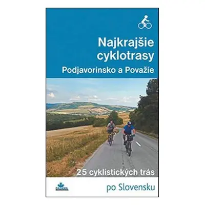 Najkrajšie cyklotrasy - Podjavorinsko a - Daniel Kollár