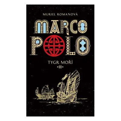 Marco Polo III – Tygr moří