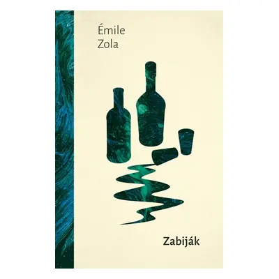 Zabiják, 1. vydání - Émile Zola