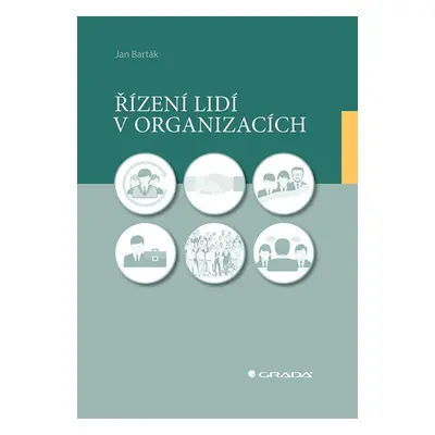 Řízení lidí v organizacích - Jan Barták