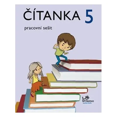 Čítanka 5 - pracovní sešit - 5. ročník - Radek Malý