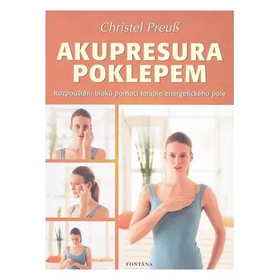 Akupresura poklepem - Christel Preuss