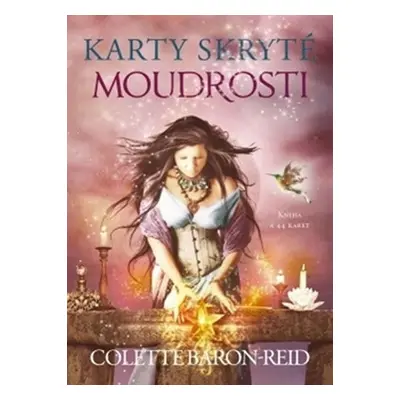 Karty skryté moudrosti - Kniha a 44 karet - Colette Baron-Reid