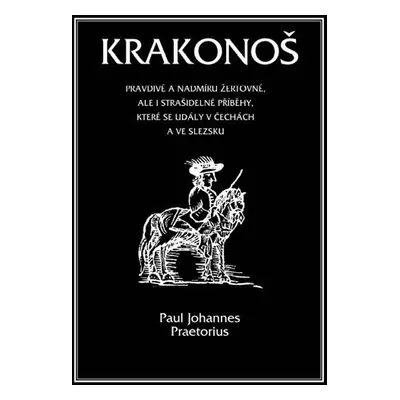 Krakonoš - Paul Johannes Preatorius