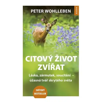 Citový život zvířat - Peter Wohlleben