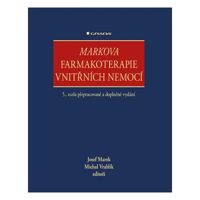 Markova farmakoterapie vnitřních nemocí - Josef Marek