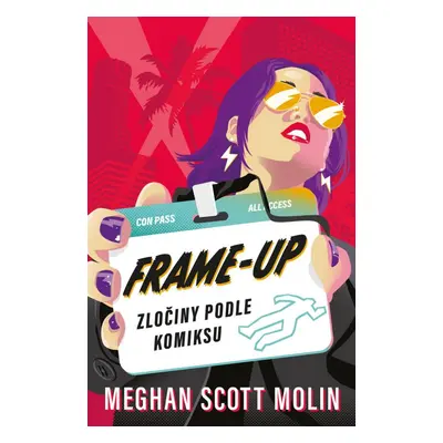 Frame-Up: Zločiny podle komiksu - Molin Meghan Scott