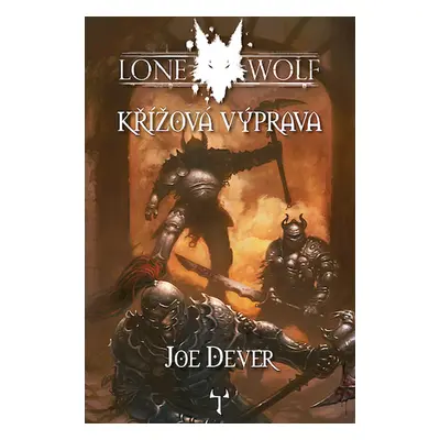 Lone Wolf 15: Křížová výprava (gamebook) - Joe Dever