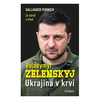 Volodymyr Zelenskyj – Ukrajina v krvi - Gallagher Fenwick