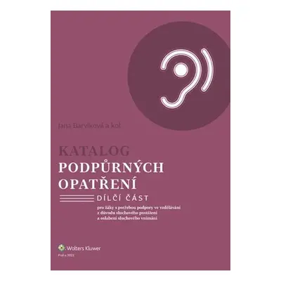 Katalog podpůrných opatření Sluchové postižení - Jana Barvíková