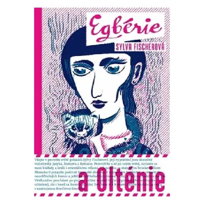 Egbérie a Olténie - Sylva Fischerová