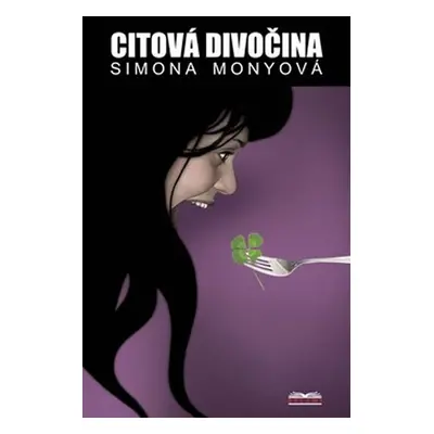 Citová divočina - Simona Monyová