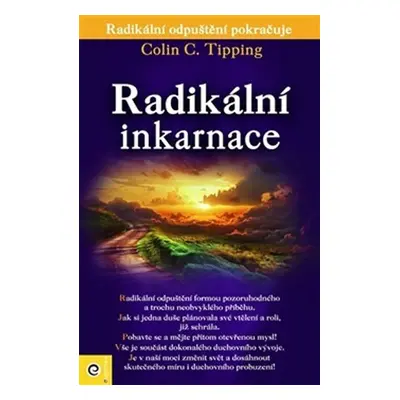 Radikální inkarnace - Colin C. Tipping