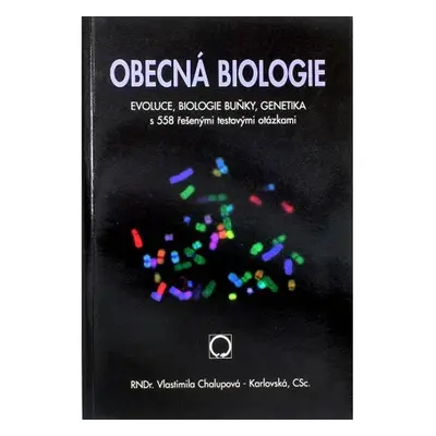 Obecná biologie - Stanislava Chalupová