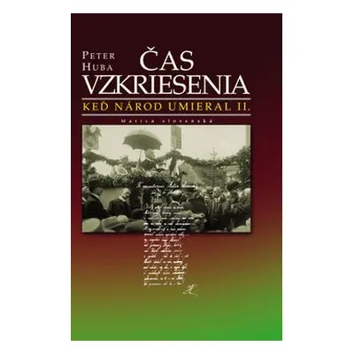 Čas vzkriesenia - Peter Huba