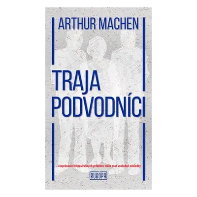 Traja podvodníci - Arthur Machen