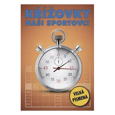 Křížovky - Naši sportovci - Kolektiv