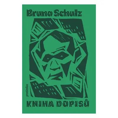 Kniha dopisů - Bruno Schulz