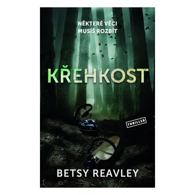 Křehkost - Betsy Reavley