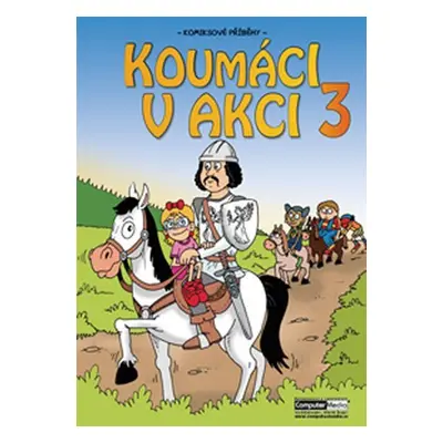 Koumáci v akci 3 - Kolektiv autorú