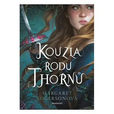 Kouzla rodu Thornů, 2. vydání - Margaret Rogersonová