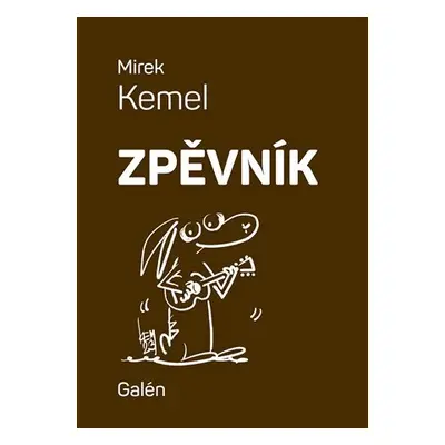 Zpěvník - Mirek Kemel