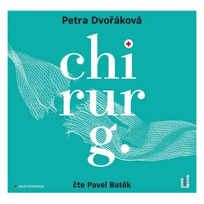 Chirurg - Před sebou neutečeš! - CDmp3 - Petra Dvořáková