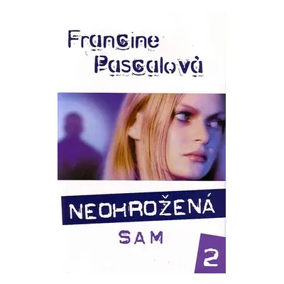 Neohrožená 2 - Sam - Francine Pascal