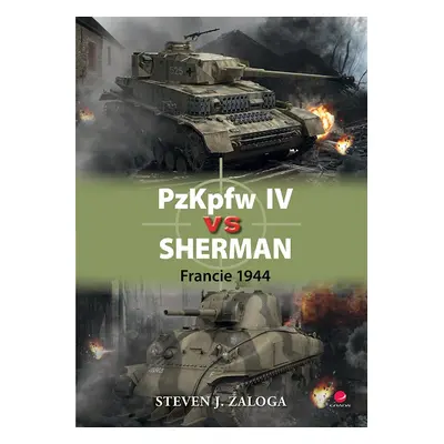 PzKpfw IV vs Sherman - Francie 1944 - J. Steven Zaloga