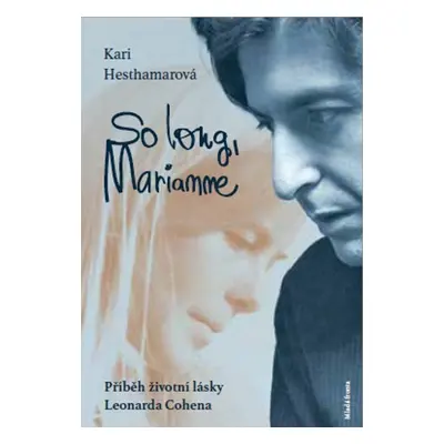 So long, Marianne - Kari Hesthamarová