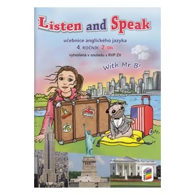 Listen and Speak, 2. díl (učebnice) pro 4. ročník - Aneta Horáčková