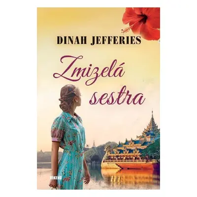 Zmizelá sestra - Dinah Jefferies