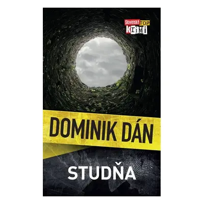 Studňa, 1. vydání - Dominik Dán