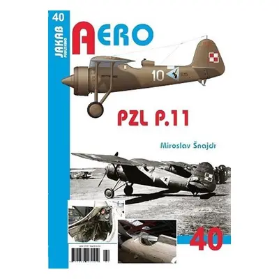 PZL P.11 - Miroslav Šnajdr