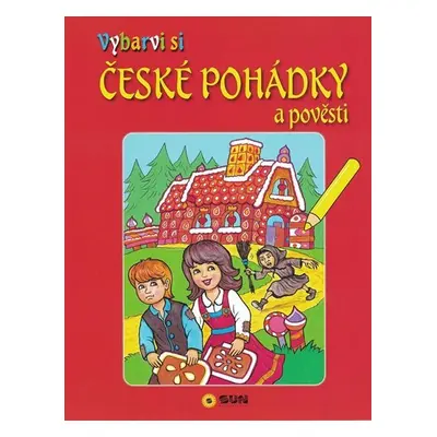 České pohádky a pověsti - Vybarvi si - Kolektiv