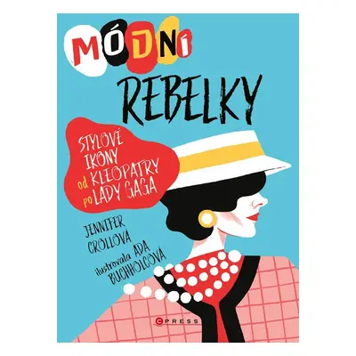 Módní rebelky - Jennifer Croll