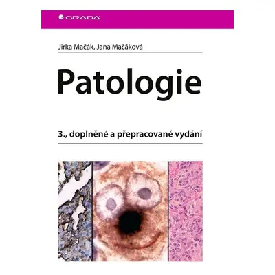 Patologie, 3. vydání - Jirka Mačák