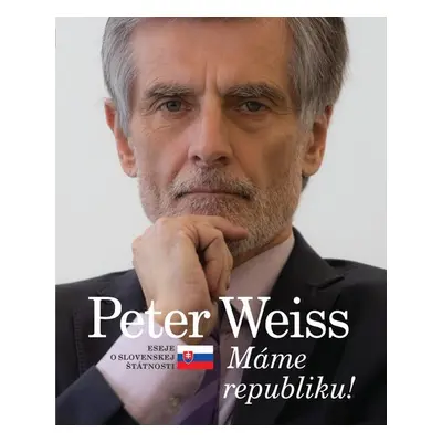 Máme republiku! - Peter Weiss