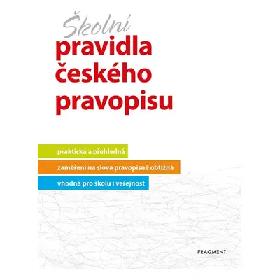 Školní pravidla českého pravopisu - Marie Sochrová