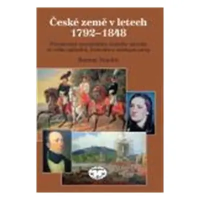 České země v letech 1792–1848 - Roman Vondra