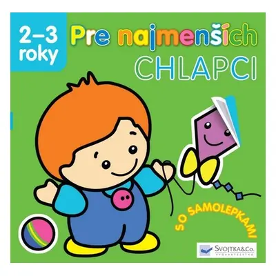 Pre najmenších Chlapci