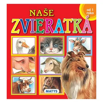 Naše zvieratká