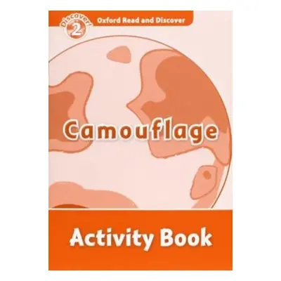 Oxford Read and Discover Level 2 Camouflage Activity Book - Kamini Khanduri