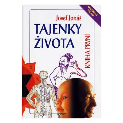 Tajenky života - kniha první, 2. vydání - Josef Jonáš