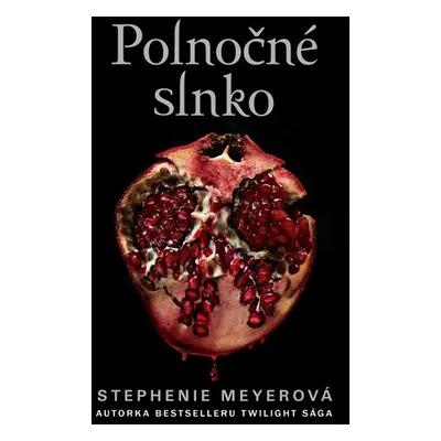 Polnočné slnko - Stephenie Meyer