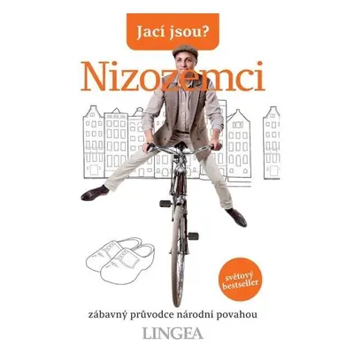 Jací jsou? - Nizozemci - kolektiv autorů