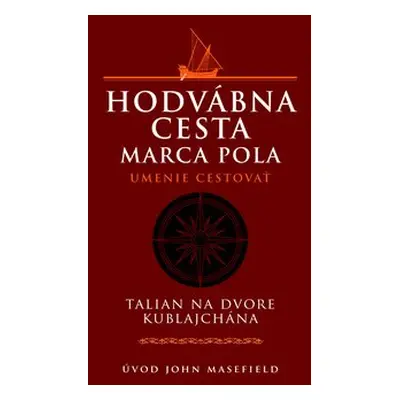 Hodvábna cesta Marca Pola