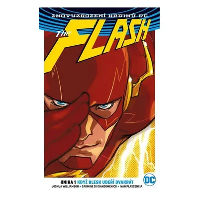 Flash 1 - Blesk udeří dvakrát - Joshua Williamson