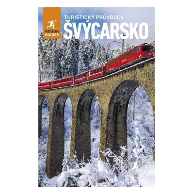 Švýcarsko - Turistický průvodce, 2. vydání - Kolektiv autorú